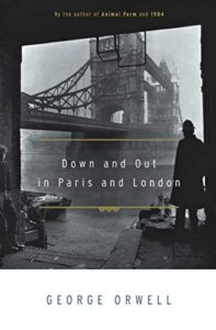 Down and Out in Paris and London book cover