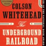 The Underground Railroad book cover