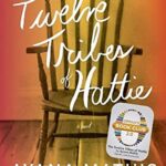 The Twelve Tribes of Hattie book cover