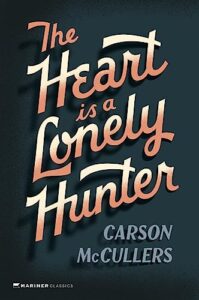 The Heart Is a Lonely Hunter book cover