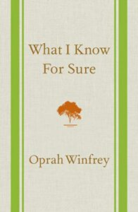 What I Know for Sure book cover