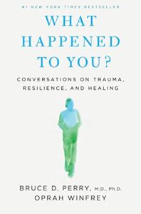 What Happened to You? book cover