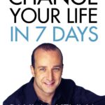 Cover of Change Your Life in 7 Days