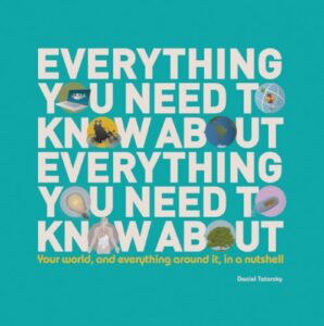 Cover of Everything You Need to Know About Everything You Need to Know About