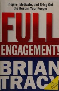 Cover of Full Engagement! by Brian Tracy