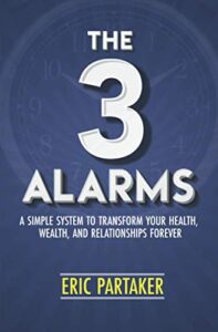 Cover of The 3 Alarms by Eric Partaker