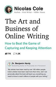 Cover of The Art and Business of Online Writing by Nicolas Cole