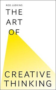 Cover of The Art of Creative Thinking