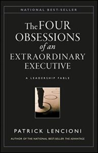 Cover of The Four Obsessions of an Extraordinary Executive by Patrick Lencioni