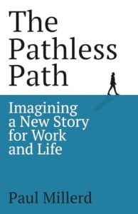 Cover of The Pathless Path by Paul Millerd
