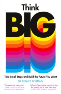 Cover of Think Big by Grace Lordan