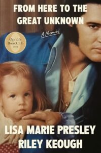 Cover of From Here to the Great Unknown by Lisa Marie Presley