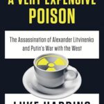 Cover of A Very Expensive Poison by Luke Harding