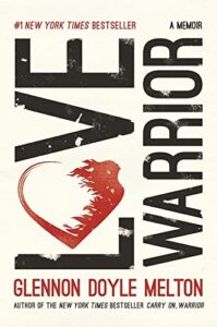 Cover of Love Warrior by Glennon Doyle Melton