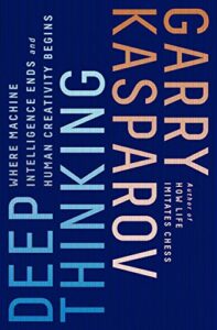 Cover of Deep Thinking by Garry Kasparov