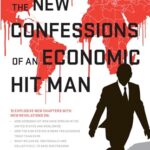Cover of The New Confessions of an Economic Hit Man by John Perkins