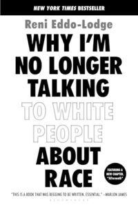 Cover of Why I'm No Longer Talking to White People About Race by Reni Eddo-Lodge