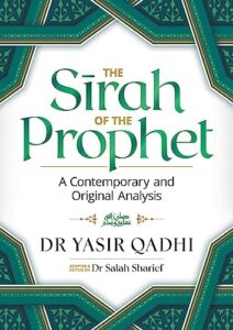 Cover of Sirah of the Prophet by Yasir Qadhi