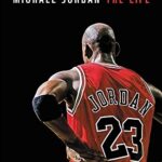 Cover of Michael Jordan: The Life by Roland Lazenby