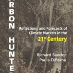 Cover of Carbon Hunters: Reflections and Forecasts of Climate Markets in the 21st Century by Richard Sandor