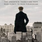 Cover of The Permanent Problem: The Uncertain Transition from Mass Plenty to Mass Flourishing by Brink Lindsey