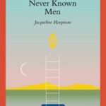 Cover of I Who Have Never Known Men by Jacqueline Harpman