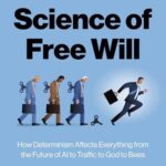Cover of The Science of Free Will by Samir Varma