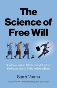 Cover of The Science of Free Will by Samir Varma