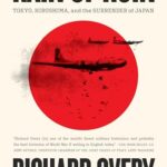 Cover of Rain of Ruin: Tokyo, Hiroshima, and the Surrender of Japan by Richard Overy
