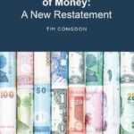 Cover of The Quantity Theory of Money: A Restatement by Tim Congdon