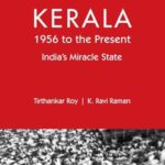 Cover of Kerala, 1956 to the Present: India's Miracle State by Tirthankar Roy