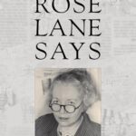 Cover of Rose Lane Says: Thoughts on Race, Liberty, and Equality, 1942-1945 by David T. Beito