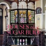 Cover of Houses that Sugar Built: An Intimate Portrait of Philippine Ancestral Homes by Gina Consing McAdam