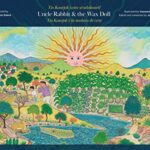 Cover of Uncle Rabbit & the Wax Doll by Jonathan Amith