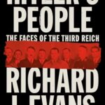 Cover of Hitler's People: The Faces of the Third Reich by Richard J. Evans