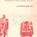 Cover of Stravinsky: The Second Exile, France and America 1934-1971 by Stephen Walsh