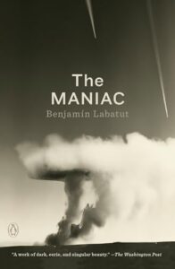 Cover of The MANIAC by Benjamin Labatut