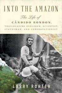 Cover of Into the Amazon by Larry Rohter