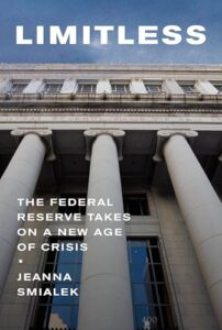 Cover of Limitless: The Federal Reserve Takes on a New Age of Crisis by Jeanna Smialek
