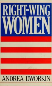 Cover of Right-Wing Women by Andrea Dworkin
