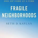 Cover of Fragile Neighborhoods: Repairing American Society, One Zip Code at a Time by Seth D. Kaplan