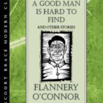 Cover of A Good Man Is Hard to Find and Other Stories by Flannery O'Connor