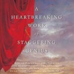 Book cover: A Heartbreaking Work of Staggering Genius by Dave Eggers