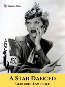 Cover of A Star Danced by Gertrude Lawrence