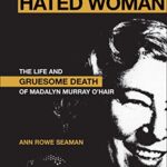 Cover of America's Most Hated Woman by Ann Rowe Seaman