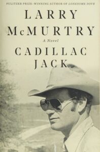 Cover of Cadillac Jack by Larry McMurtry