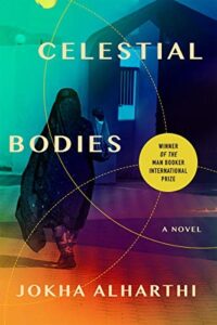 Cover of Celestial Bodies by Jokha Alharthi