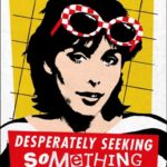 Cover of Desperately Seeking Something by Susan Seidelman
