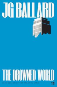 Cover of The Drowned World by J. G. Ballard