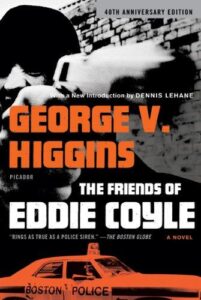 Cover of The Friends of Eddie Coyle by George V. Higgins